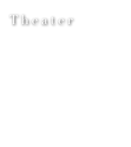 Theater